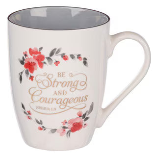 Be strong and courageous floral Christian ceramic coffee mug with Joshua 1:9 Scripture