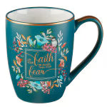 Let your faith be bigger than your fear Christian ceramic coffee mug with inspirational lettering