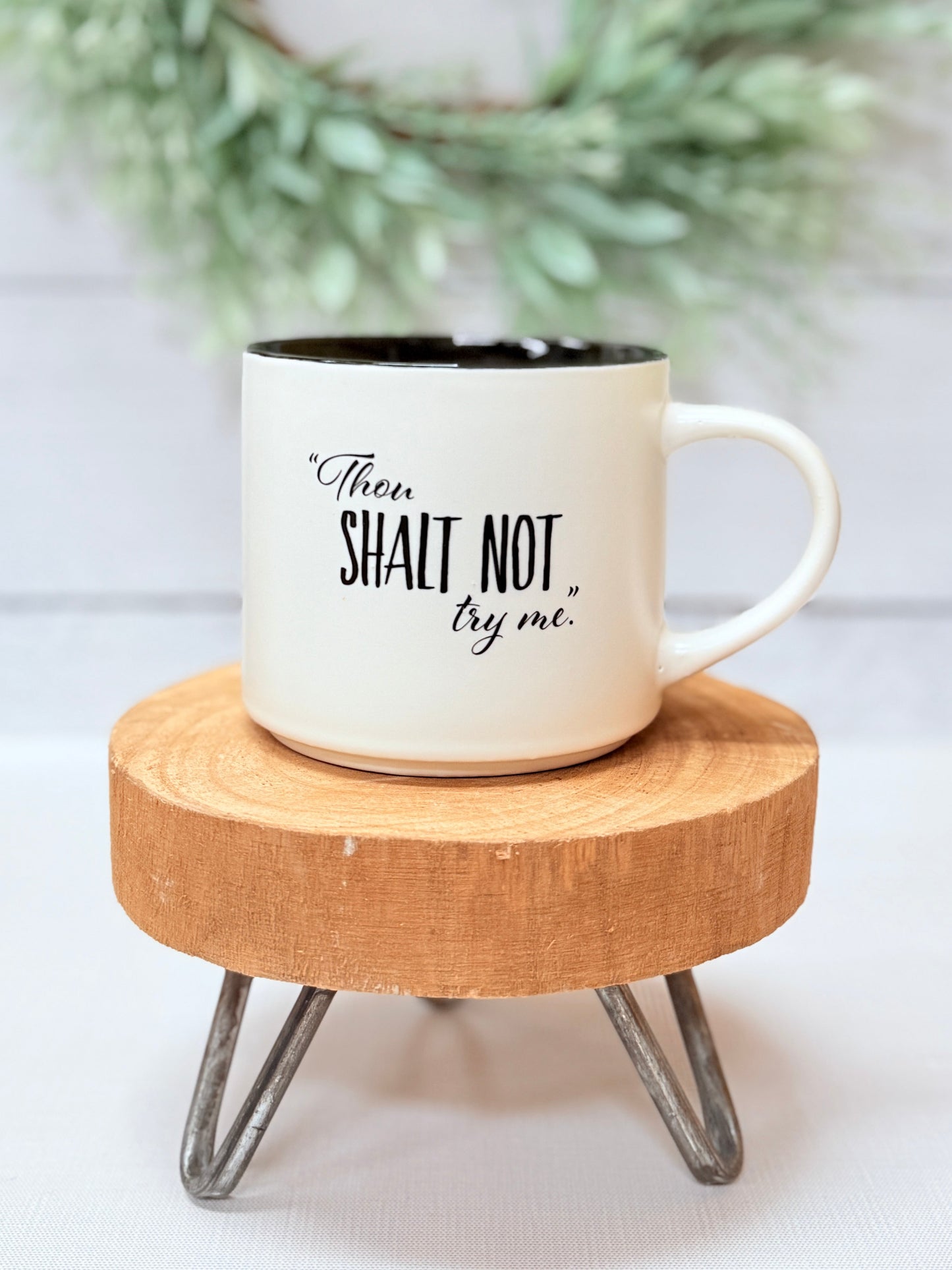 Thou Shalt Not Try Me funny sarcastic coffee mug design in neutral farmhouse style